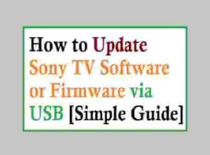 How-to-Update-Sony-TV-Software-or-Firmware-via-USB