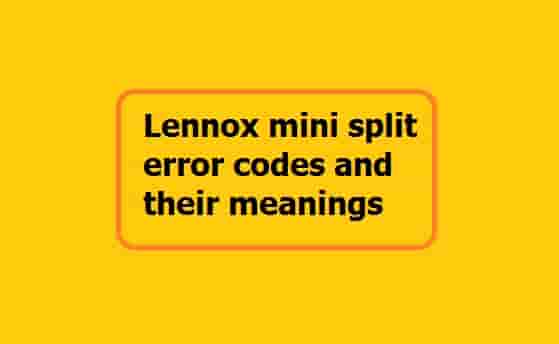 Lennox mini split error codes