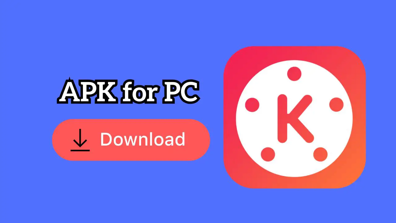 Downlaod and Install KineMaster For PC or Laptop (Windows 11 or 10)