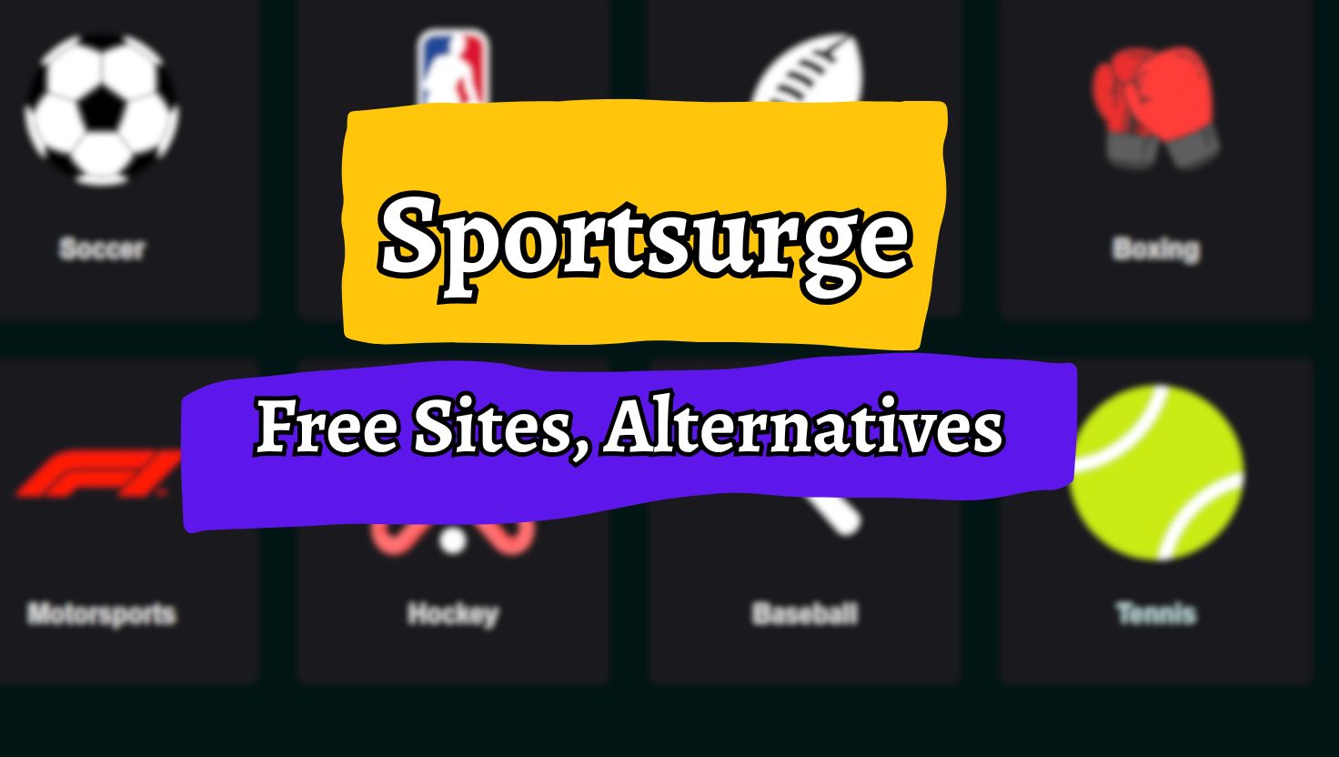 Sportsurge Free Sites and best Alternatives