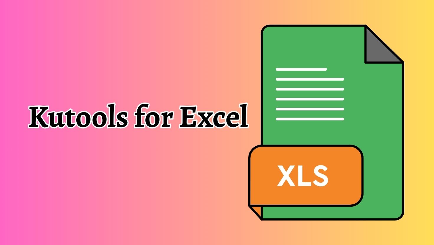 Kutools for Excel