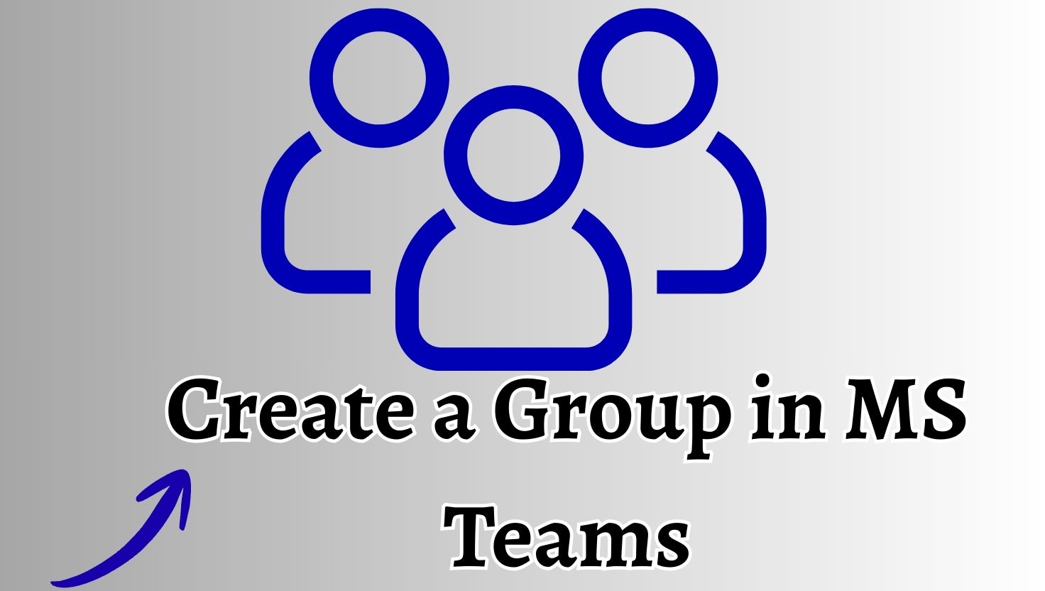 Create a Group in MS Teams