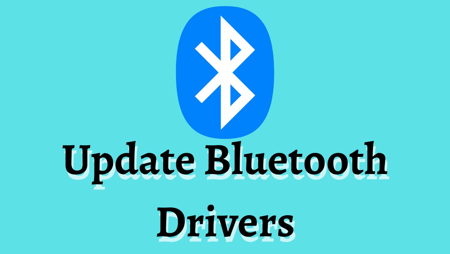 How To Update Bluetooth Drivers In Windows 11