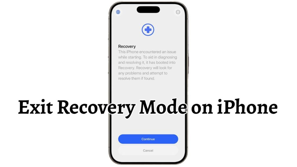 How to Exit Recovery Mode on iPhone