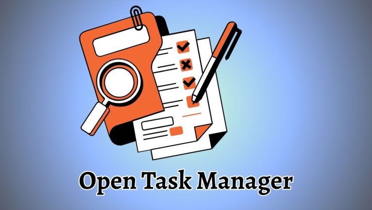 10 Ways to Open Task Manager in Windows in 2026? Step-By-Step Guide