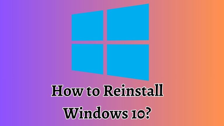 Windows Reinstall File How do I Reinstall Windows 10 on My Laptop? Step-by-Step Guide