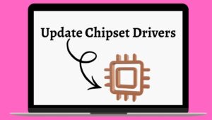 How to Update Chipset Drivers in Windows 11? [2026]