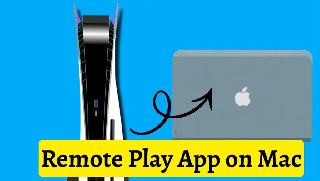 Remote Play App on Mac