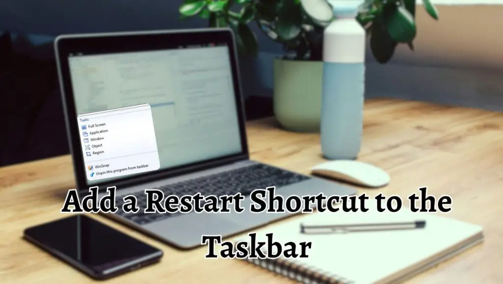 How to Add 'Restart' Shortcut to the Taskbar in Windows 11? 