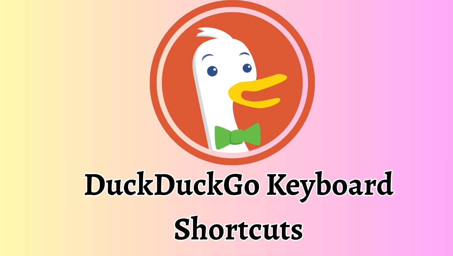 DuckDuckGo Keyboard Shortcuts