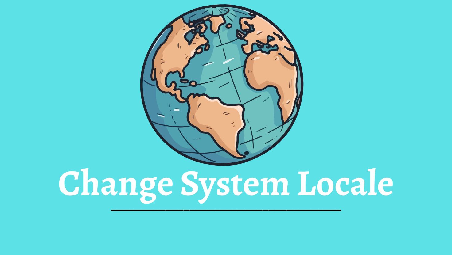 How to Change System Locale in Windows 11