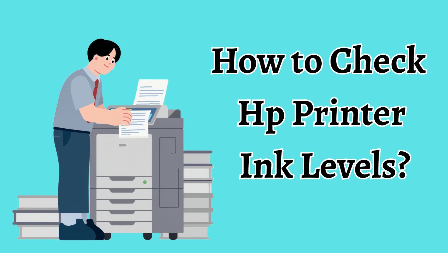 How to Check Hp Printer Ink Levels
