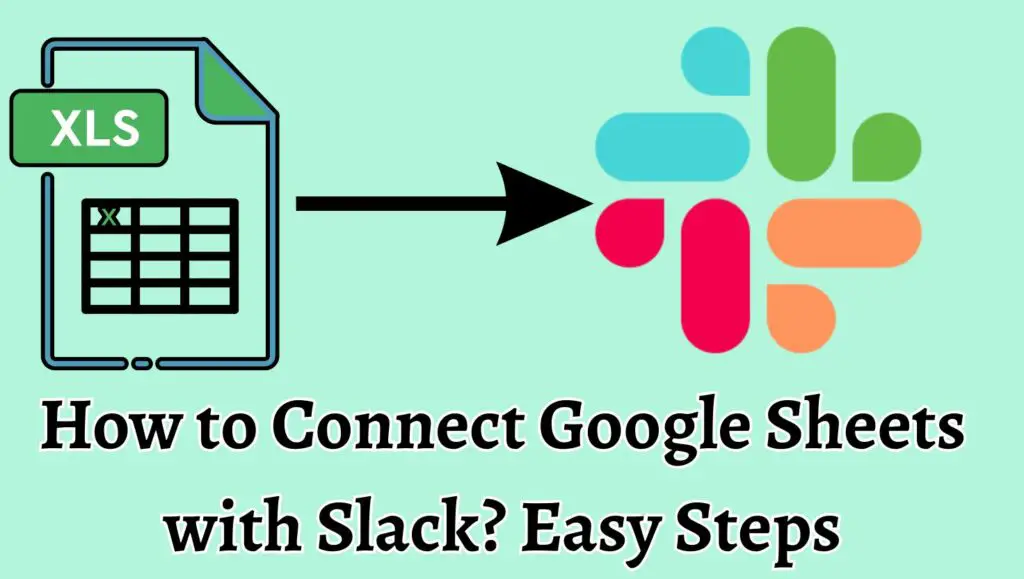 How to Connect Google Sheets with Slack