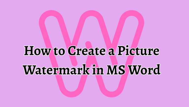 How to Create a Picture Watermark in Word? [Easy Guide]