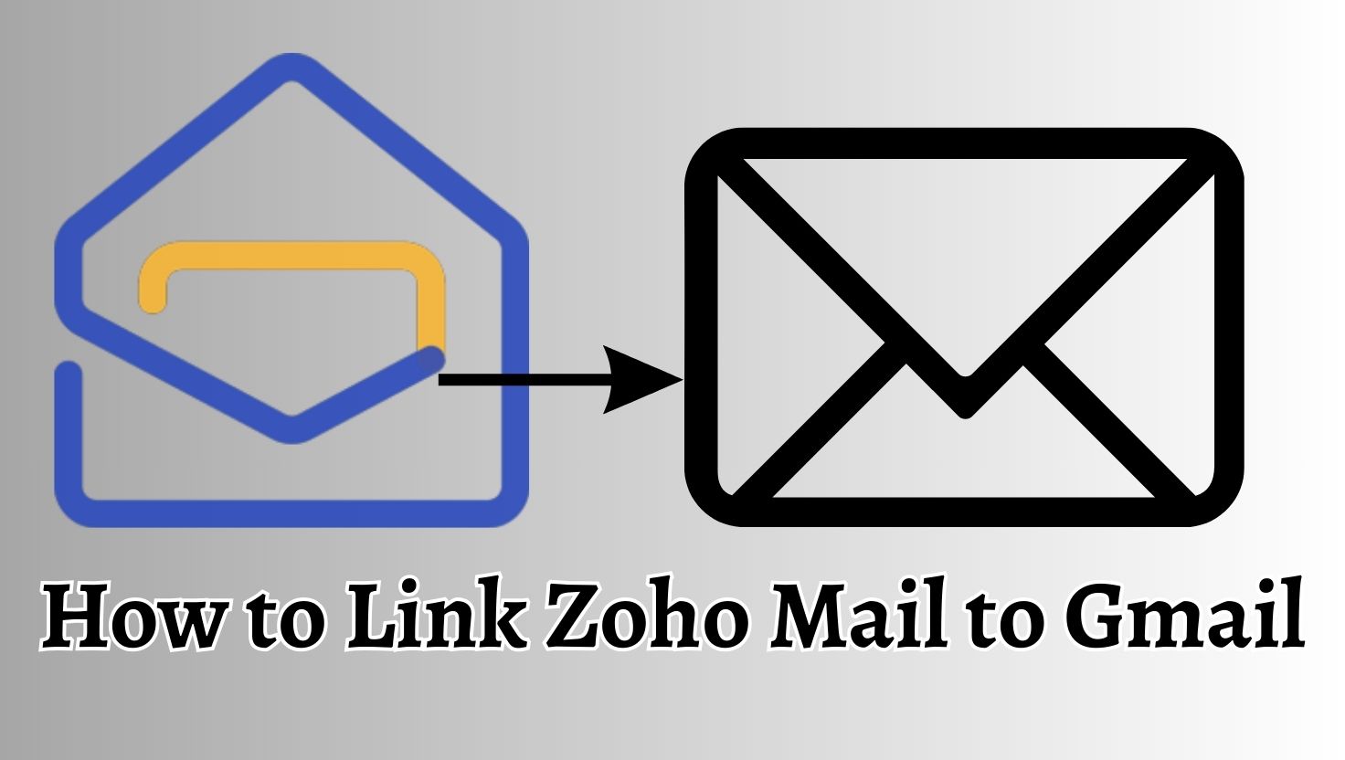 How to Link Zoho Mail to Gmail