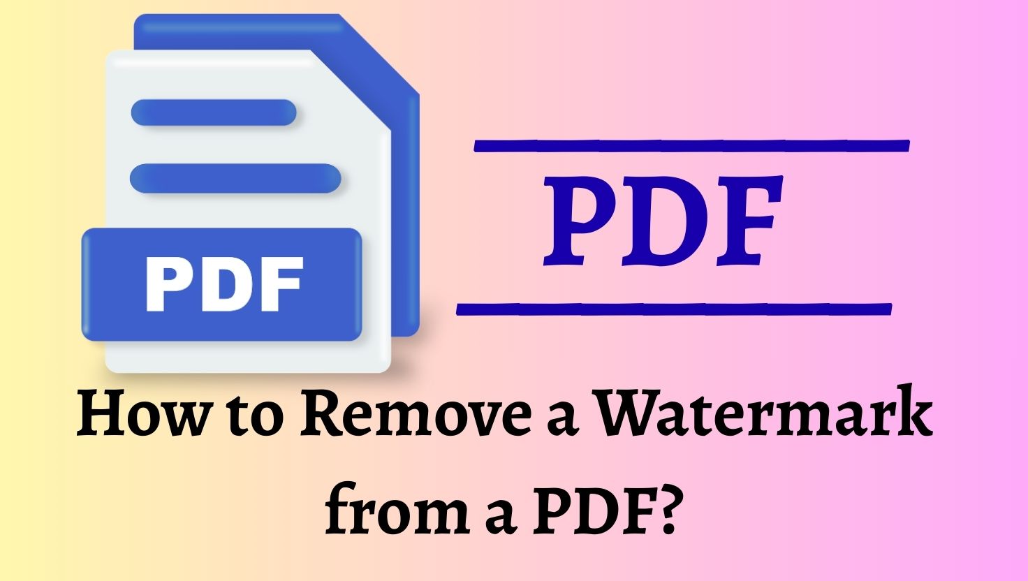 How to Remove a Watermark from a PDF
