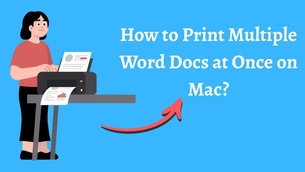 Print Multiple Word Docs at Once on Mac
