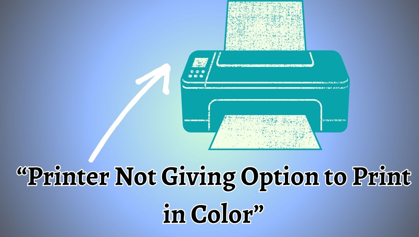 “Printer Not Giving Option to Print in Color”