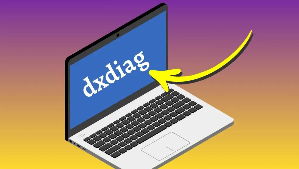 What is dxdiag? How to Open & Run Dxdiag on Windows 11/10