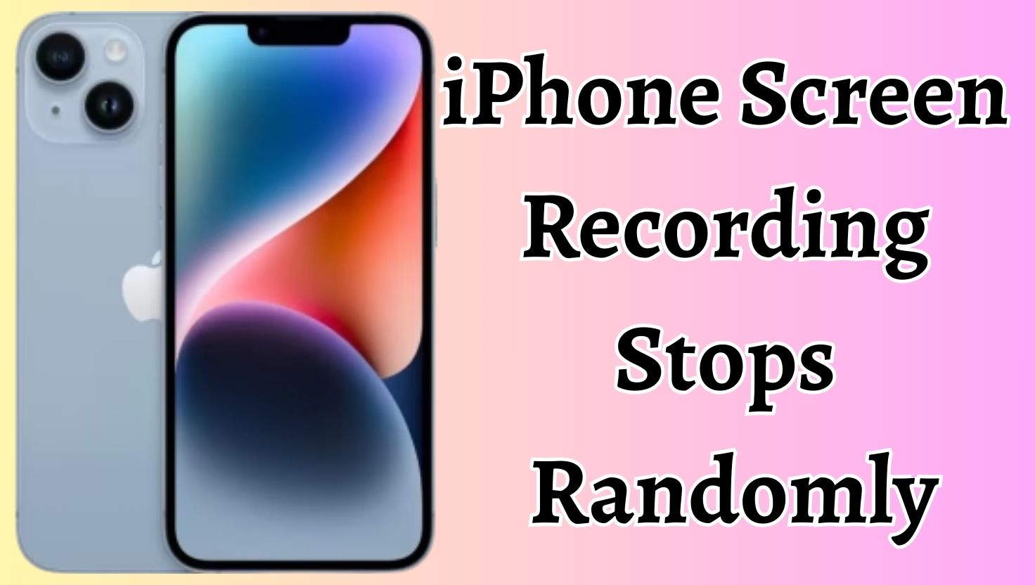 iPhone Screen Recording Stops Randomly