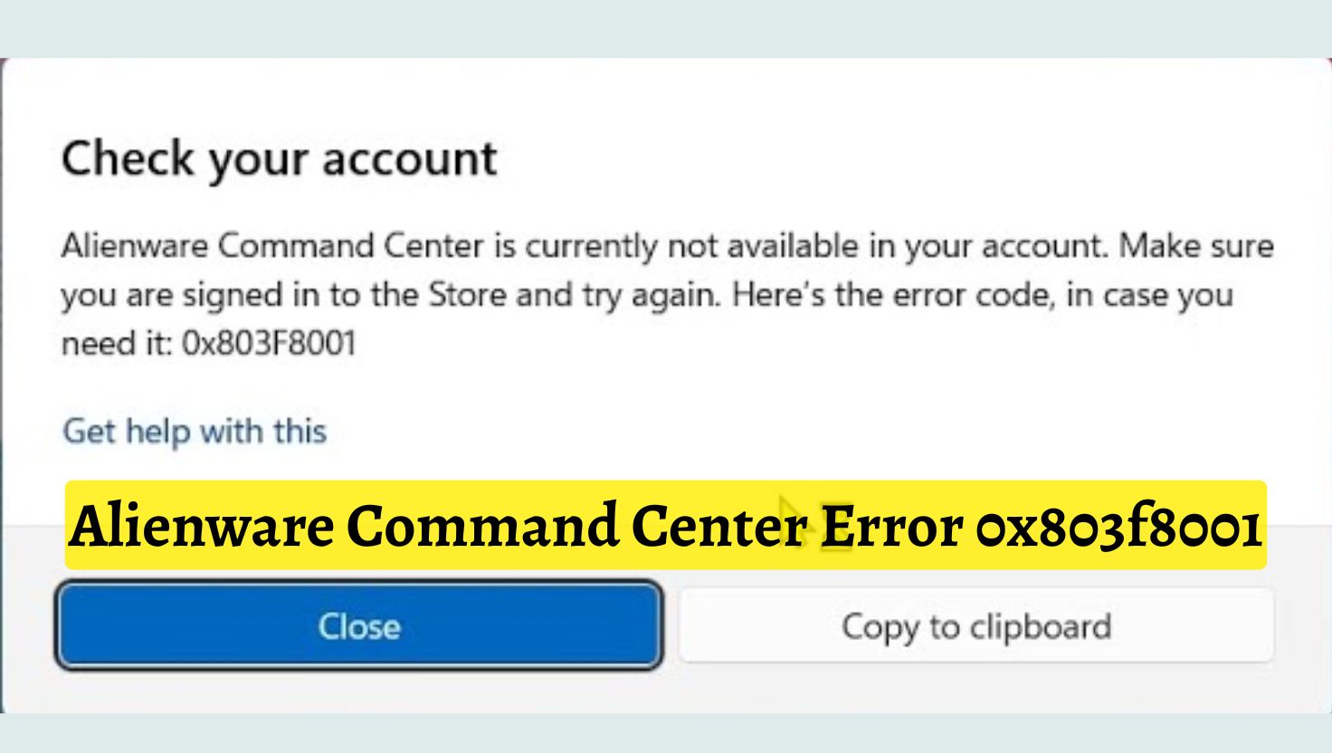 Alienware Command Center Error 0x803f8001