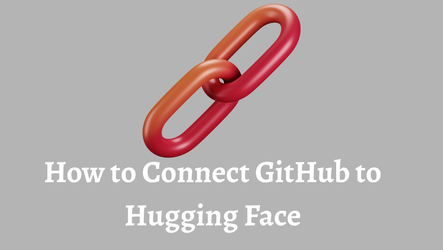 Connect GitHub to Hugging Face
