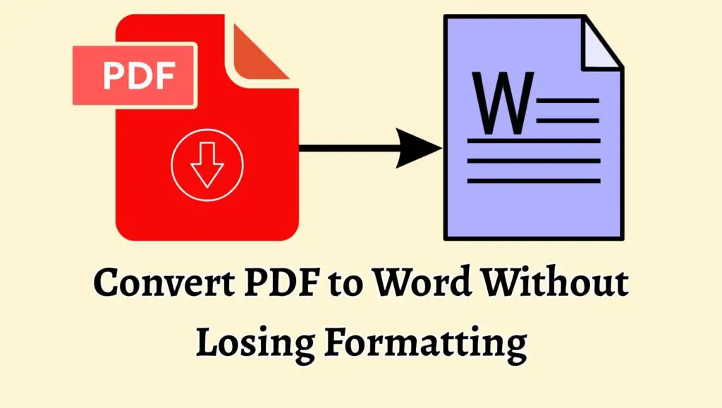 Convert PDF to Word Without Losing Formatting