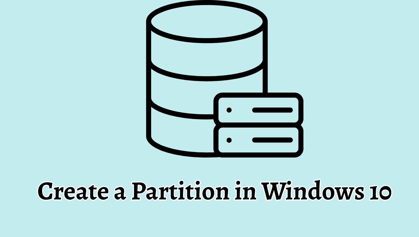 Create a Partition in Windows 10