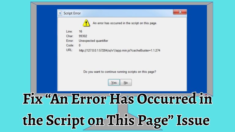 Fix “An Error Has Occurred in the Script on This Page” in Windows 11/10