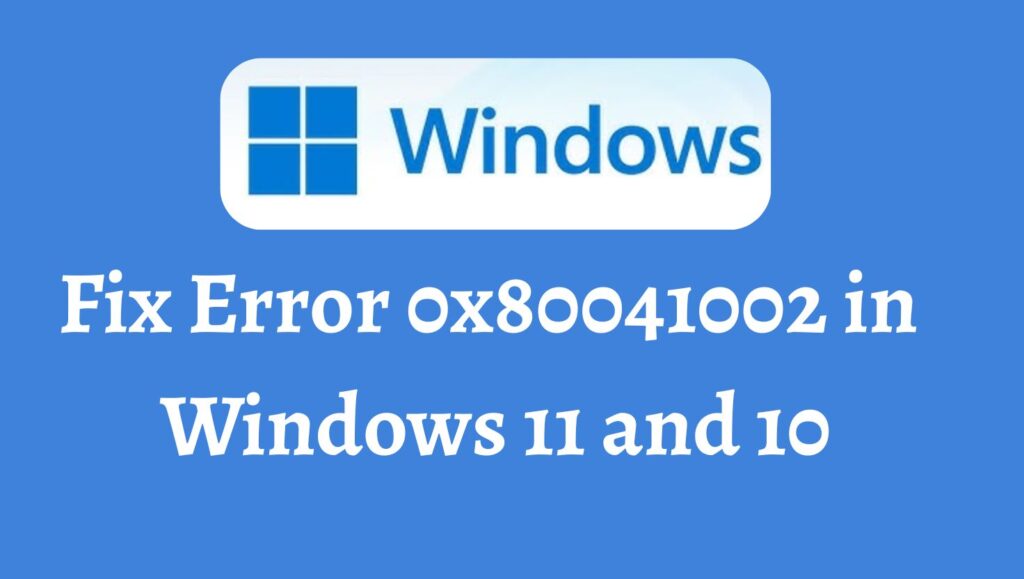 Fix Error 0x80041002 in Windows 11 and 10