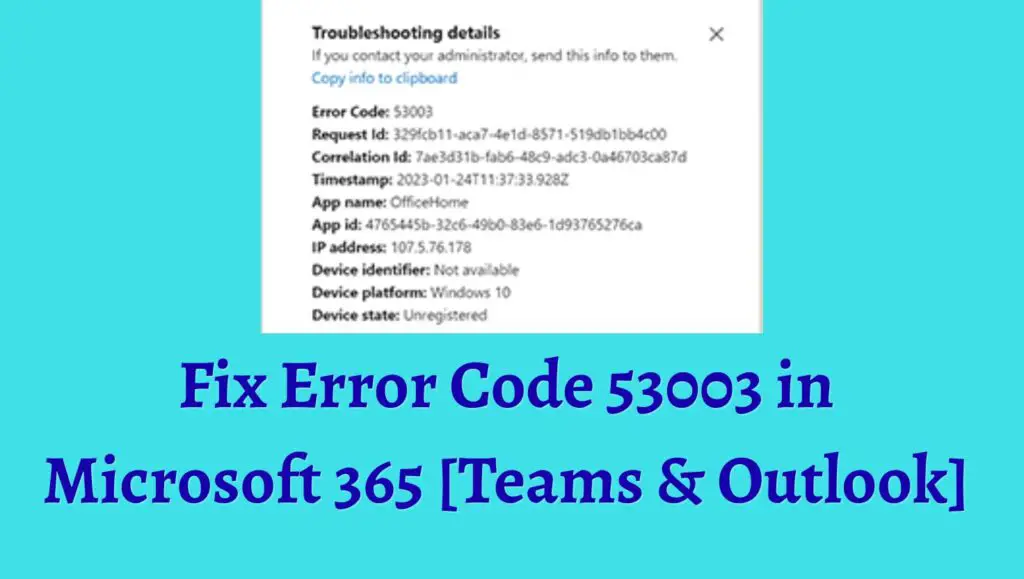 Fix Error Code 53003 in Microsoft 365 [Teams & Outlook]