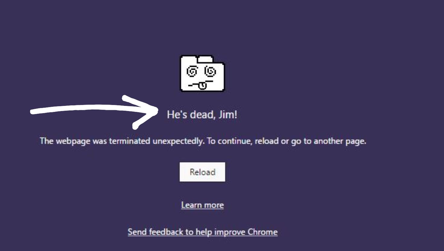 'He's Dead, Jim!' Error in Chrome