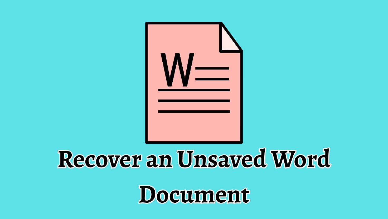 Recover an Unsaved Word Document