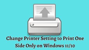 Change Printer Setting to Print One Side Only on Windows 11/10