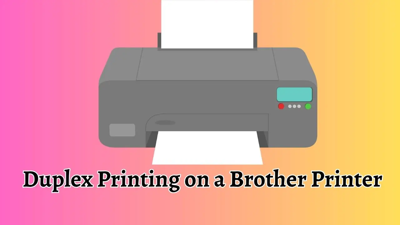 Duplex Printing on a Brother Printer