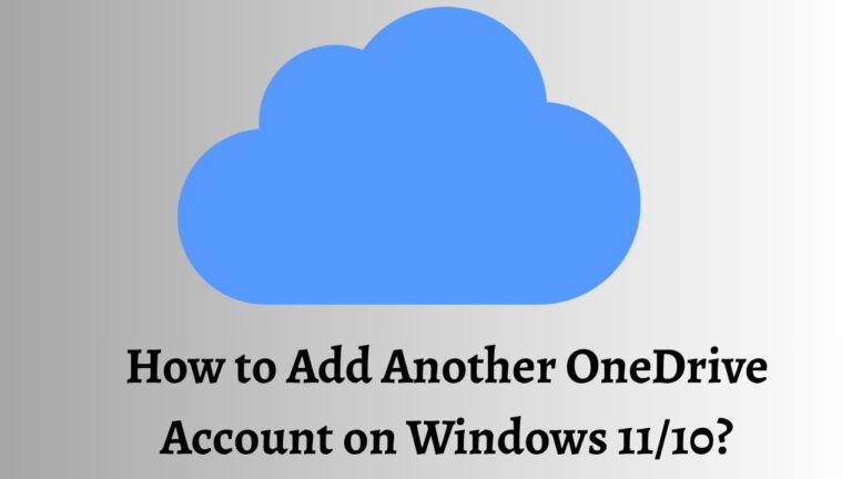 How to Add Another OneDrive Account on Windows 11/10?