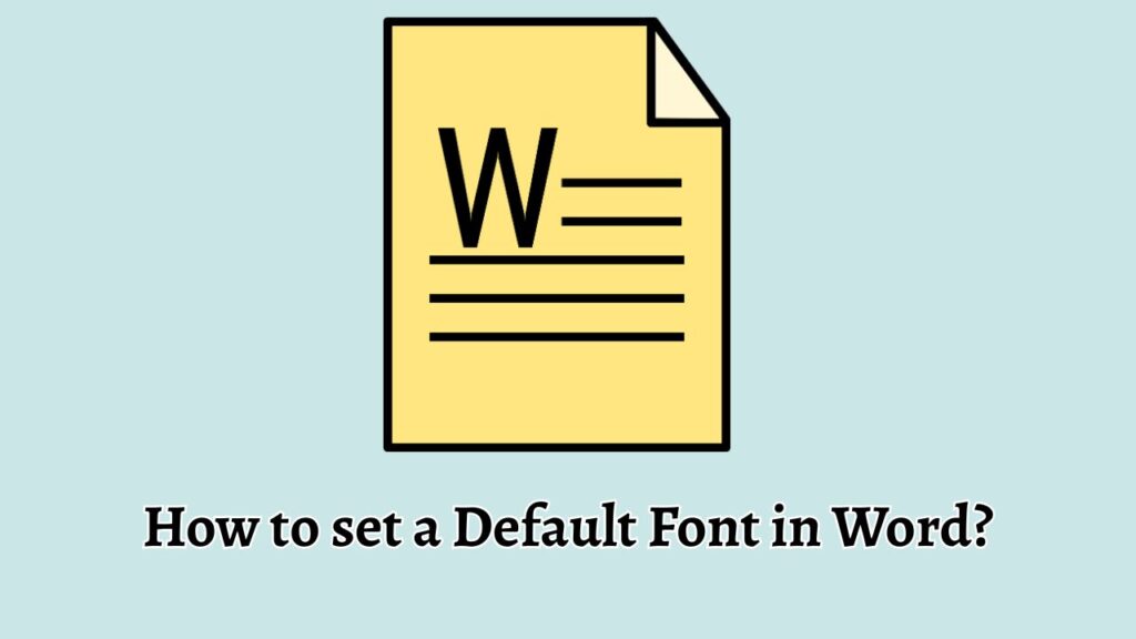 How to set a Default Font in Word