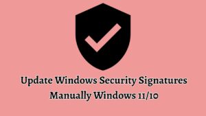 Update Windows Security Signatures Manually Windows