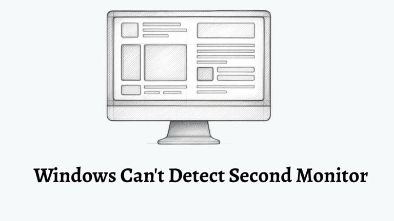 Windows Not Detecting the Second Monitor [Fix]
