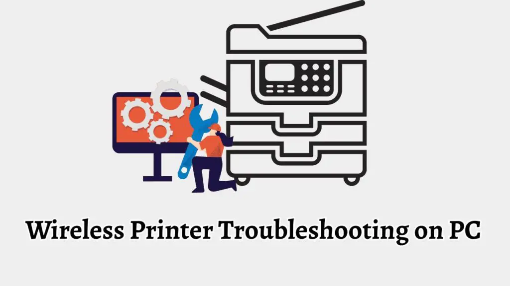 Wireless Printer Troubleshooting on PC