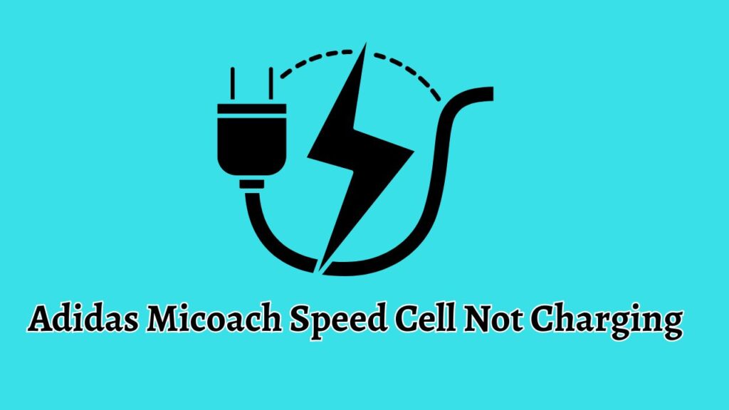 Adidas Micoach Speed Cell Not Charging