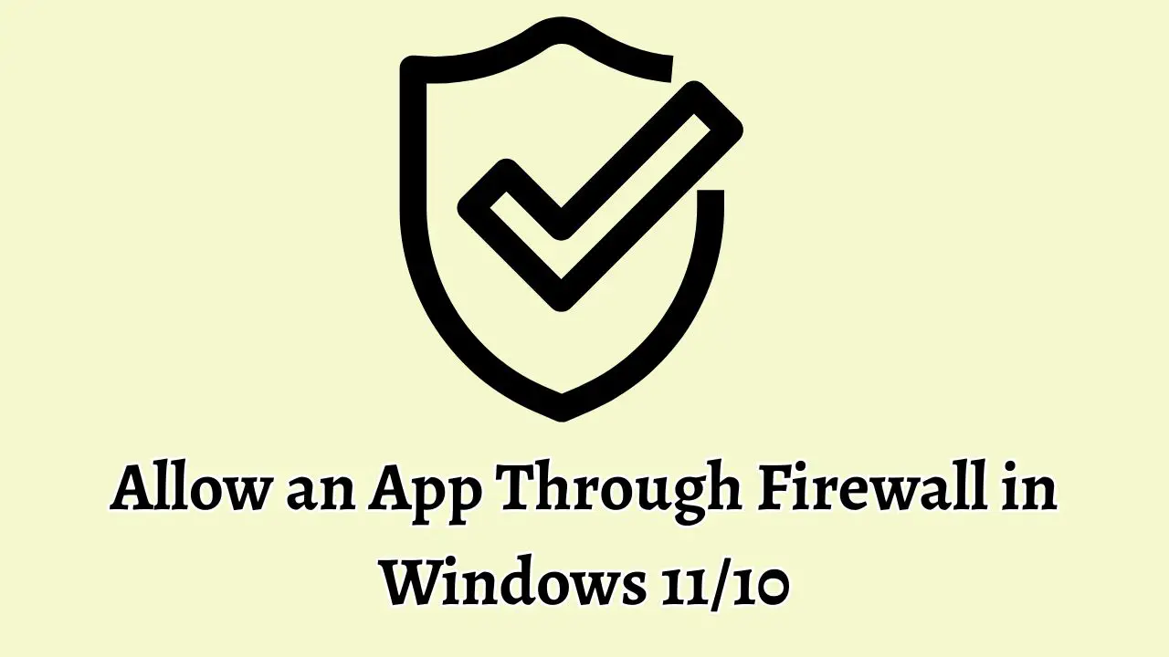 Allow an App Through Firewall in Windows 11/10