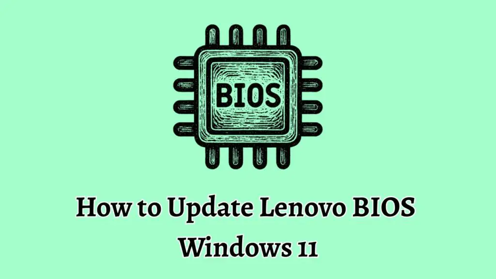 How to Update Lenovo BIOS  Windows 11