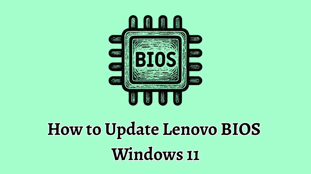 How to Update Lenovo BIOS Windows 11
