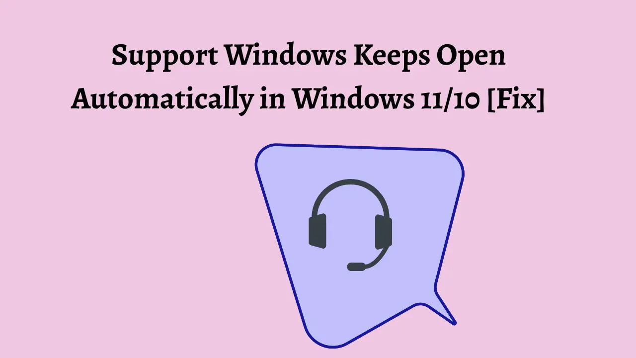 Support Windows Keeps Open Automatically in Windows ]