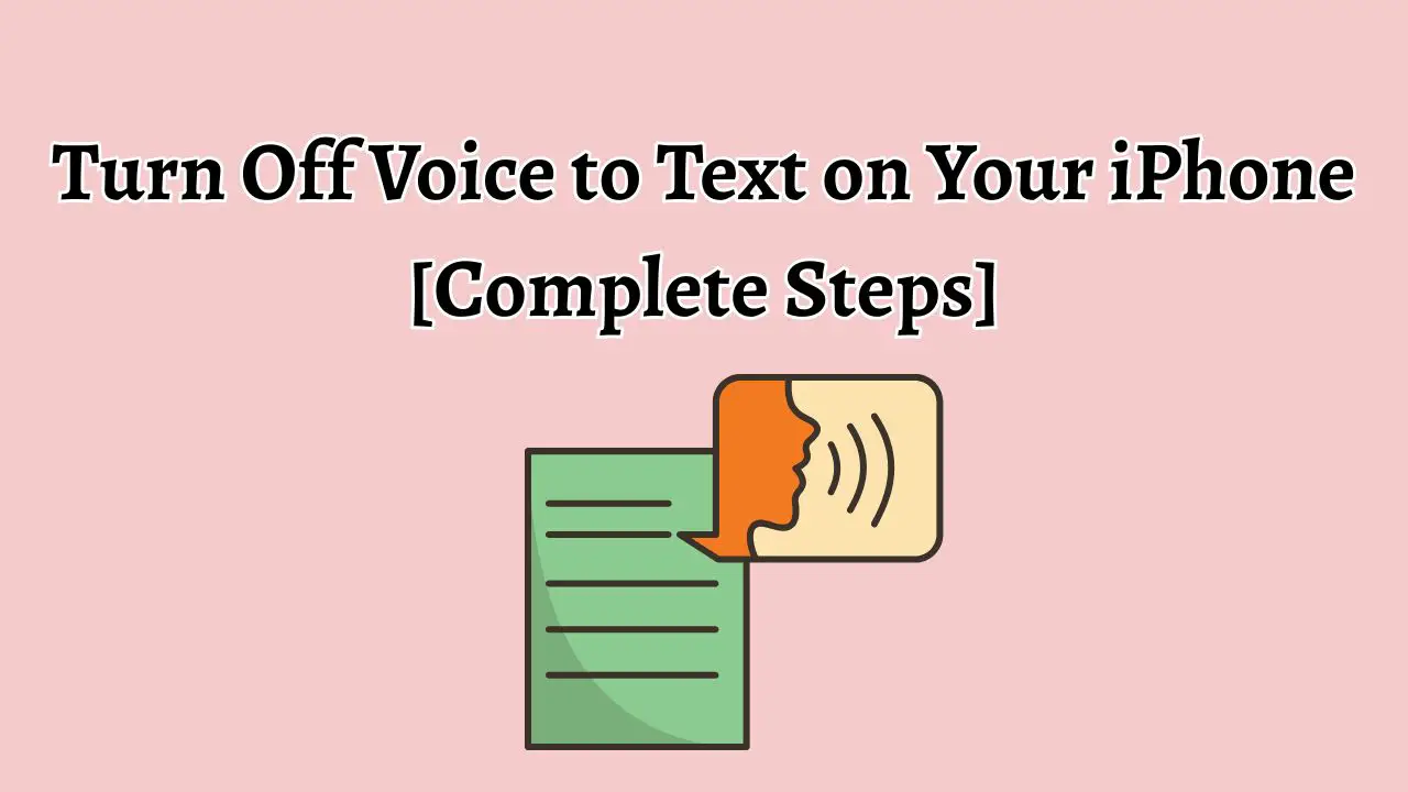 Turn Off Voice to Text on Your iPhone