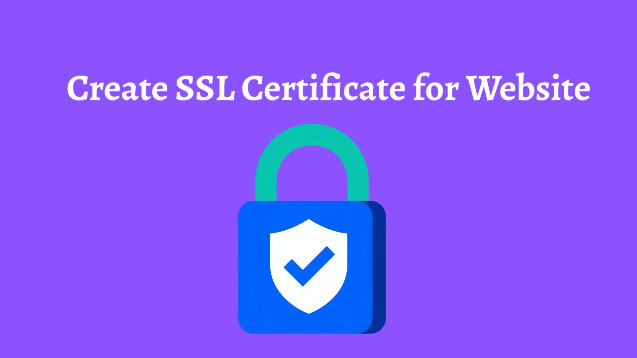 Create SSL Certificate for Website