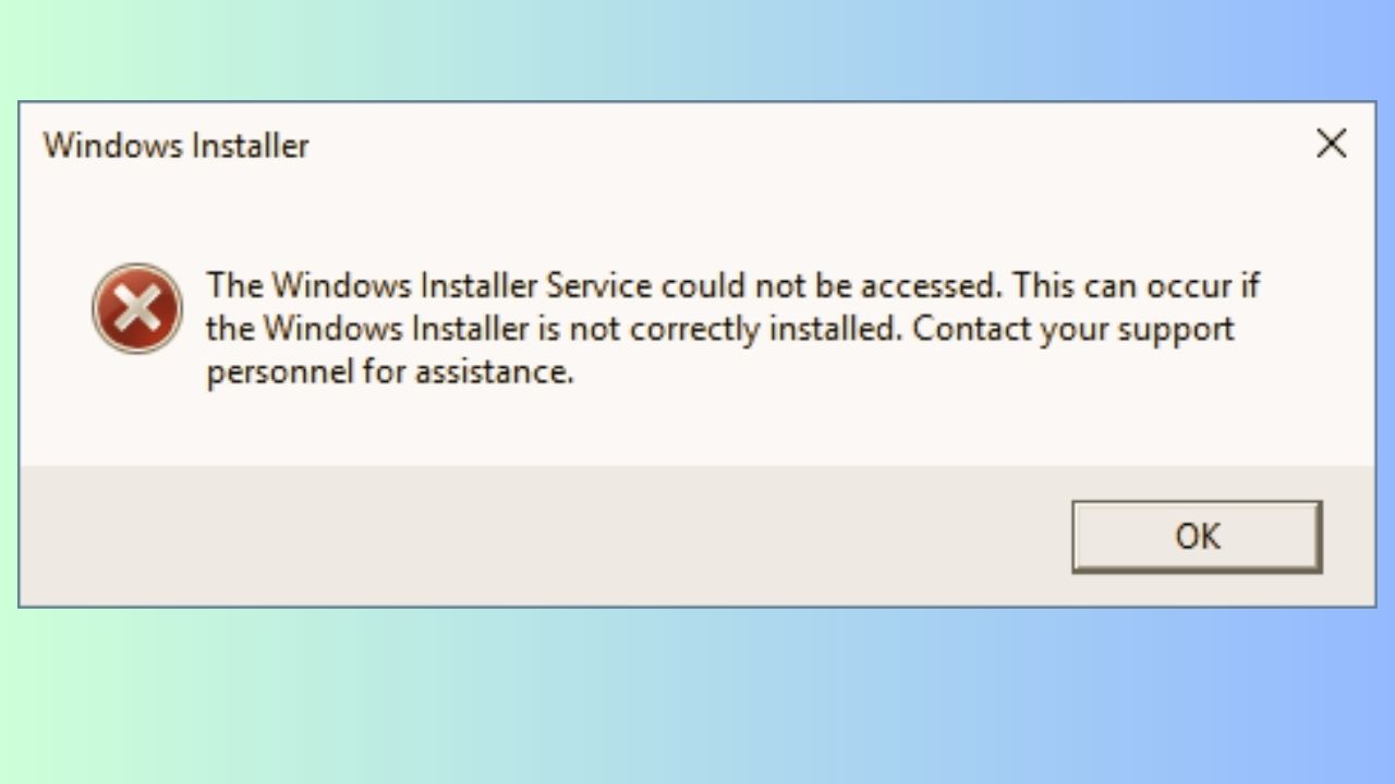Windows Installer Service Could Not Be Accessed