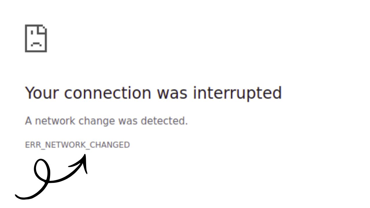 Fix ERR_NETWORK_CHANGED in Chrome and Edge Browsers