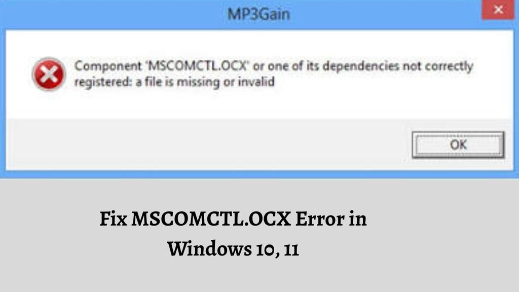 Fix MSCOMCTL.OCX Error in Windows 10, 11